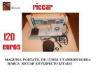 maquina de coser  riccar  cose y borda  es 220v y esta en perfectas condiciones de uso - mejor precio | unprecio.es