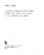 Algunas observaciones sobre Pedro de Cieza de León y la crónica del Perú. ---  Gredos, BRH nº181, 1973, Madrid.