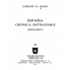 España crónica entrañable, (1973-1977). --- Ediciones Grijalbo, Colección Dimensiones Hispánicas nº21, 1979, Barcelona. - mejor precio | unprecio.es