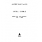 Cubalibre. Novela. Premio Casa de las Américas 1985. --- Casa de las Américas, 1986, La Habana. - mejor precio | unprecio.es