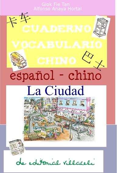 Cuaderno de aprendizaje de chino. La ciudad de editorial villaceli