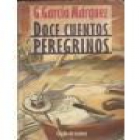 Doce cuentos peregrinos. --- Círculo de Lectores, 1993, Madrid. - mejor precio | unprecio.es