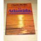 La Atlántida, el octavo continente. --- Círculo de Lectores, 1984, Barcelona. - mejor precio | unprecio.es