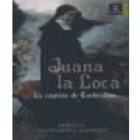 Juana la Loca - mejor precio | unprecio.es