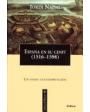 ESPAñA EN SU CENIT ( 1516 - 1598 ) - Un ensayo de interpretacion