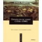 ESPAñA EN SU CENIT ( 1516 - 1598 ) - Un ensayo de interpretacion - mejor precio | unprecio.es