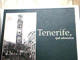 tenerife que añoranza