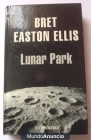 Lunar Park. Bret Easton Ellis. Colección Debolsillo - mejor precio | unprecio.es