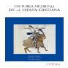 Historia medieval de la España cristiana - mejor precio | unprecio.es