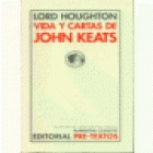 Vida y cartas de John Keats. Traducción del inglés y nota preliminar de Julio Cortázar. --- Pre-Textos nº626, Colección - mejor precio | unprecio.es