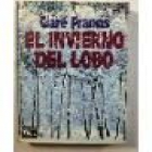 El invierno del lobo. Traducción de Rosalía Vázquez. Novela. --- Plaza & Janés, 1989, Barcelona. - mejor precio | unprecio.es