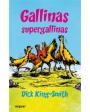 Gallinas supergallinas