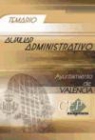 TEMARIO AUXILIAR ADMINISTRATIVO AYUNTAMIENTO VALENCIA - mejor precio | unprecio.es