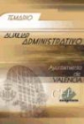 TEMARIO AUXILIAR ADMINISTRATIVO AYUNTAMIENTO VALENCIA - mejor precio | unprecio.es