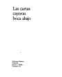 Las cartas cayeron boca abajo. (Finalista Premio Nadal 1972). ---  Destino nº411, 1973, Barcelona. 1ª edición.