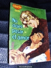Vendo novela, tamaño bolsillo. Serie Cherie. nº 16. Titulo No dejes pasar el amor . SEMIC Española de Ediciones. Año 196 - mejor precio | unprecio.es