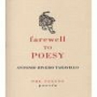 Farewell to poesy. Poemas. --- Pre-Textos, 2002, Valencia. 1ª edición. - mejor precio | unprecio.es