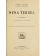 Nena Teruel. Comedia en dos actos y un epílogo. ---  Los Contemporáneos nº893, 1926, Madrid.