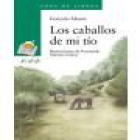 Los caballos de mi tío - mejor precio | unprecio.es