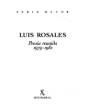 Poesía reunida, 1979-1982 (Diario de una resurrección - La almadraba - Un rostro en cada ola). Premio Cervantes 1982. --