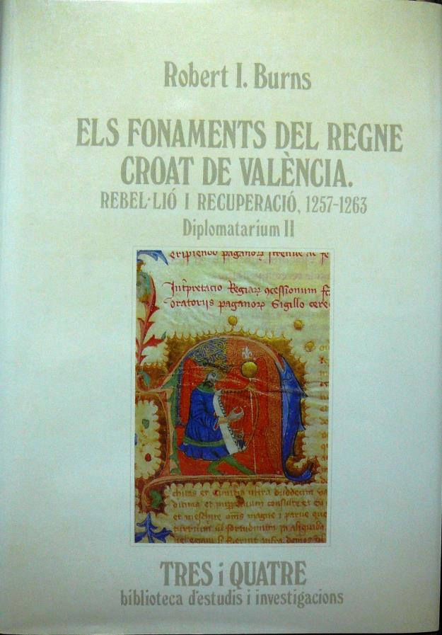 Diplomatarium II. Els fonaments del regne croat de València