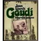 Gaudí, biografía mágica. --- Plaza & Janés, 1982, Barcelona. - mejor precio | unprecio.es