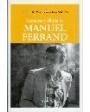 Memoria y fábula de Manuel Ferrand. Biografía. ---  Fundación José Manuel Lara, 2007, Sevilla.