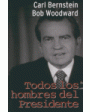 Todos los hombres del presidente (El escándalo Watergate). Traducción de Joaquín Adsuar Ortega. ---  Argos, 1976, Barcel