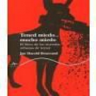 Tened miedo... mucho miedo "El libro de las leyendas urbanas de terror" - mejor precio | unprecio.es