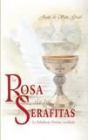 La Rosa de los Serafitas - mejor precio | unprecio.es
