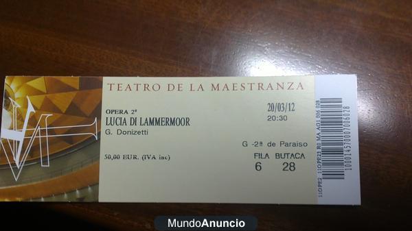 VENDO ENTRADA OPERA LUCIA DI LAMMERMOOR EN MAESTRANZA SEVILLA