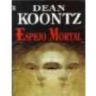 Espejo mortal. Novela. Traducción de Antoni Puigrós. --- Plaza y Janés, 1995, Barcelona. - mejor precio | unprecio.es