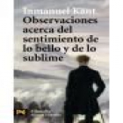 Observaciones acerca del sentimiento de lo bello y de lo sublime - mejor precio | unprecio.es