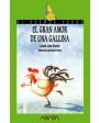 101. El gran amor de una gallina
