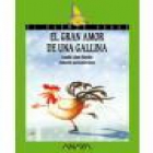 101. El gran amor de una gallina - mejor precio | unprecio.es