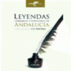 Leyendas populares y literarias de Andalucía. Clásicos andaluces de literatura, III. --- Almuzara, Doble Entrada, 2006, - mejor precio | unprecio.es
