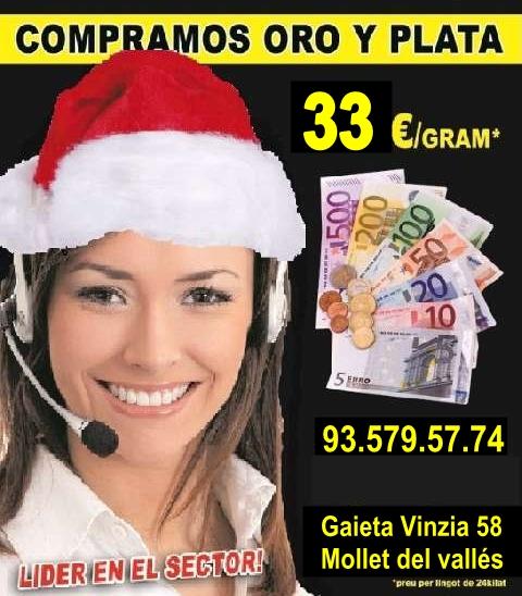 COMPRO ORO, PAGO HASTA 33€ GRAMO, SOLO EN MOLLET DEL VALLES