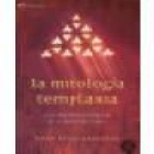 La mitología templaria. - mejor precio | unprecio.es