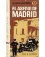 El asedio de Madrid. ---  Bruguera, Colección La Guerra Civil Española nº9, 1976, Madrid.