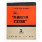 El Martín Fierro. --- Columba, Colección Esquemas 2, 1965, Buenos Aires. 4ª ed. - mejor precio | unprecio.es
