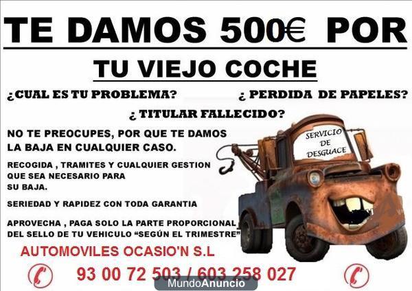 VENDA SU COCHE EN EL DIA !! PAGAMOS AL MEJOR PRECIO