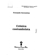 Crónica costumbrista. Relato. ---  Pluma Alta, 1992, Buenos Aires.