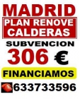Plan Renove de Calderas en Madrid ¡¡Informesé!! - mejor precio | unprecio.es