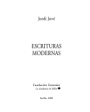 Escrituras modernas. Prólogo de Laureano Bonet. Trabajos sobre C. Barral, Antonio Machado, Valle Inclán (Anotaciones a L