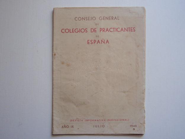 PRACTICANTES. PLAN DE ESTUDIOS. DEL COLEGIO DE PRACTICANTES DE ESPAÑA (JULIO DE1948)