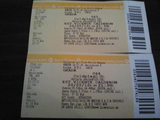 tengo entradas coldplay 20/05/2012 !!!!!