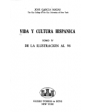 Vida y Cultura Hispánica. Tomo IV de La Ilustración al 98