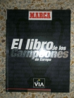 LIbro El libro de los Campeones de Europa. Editado por Marca - mejor precio | unprecio.es