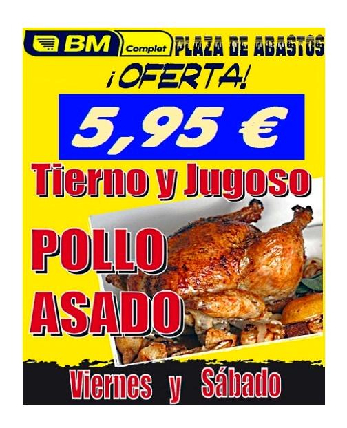 Pollos asados por 5,95 € en supermercados bm plaza abastos vitoria-gasteiz