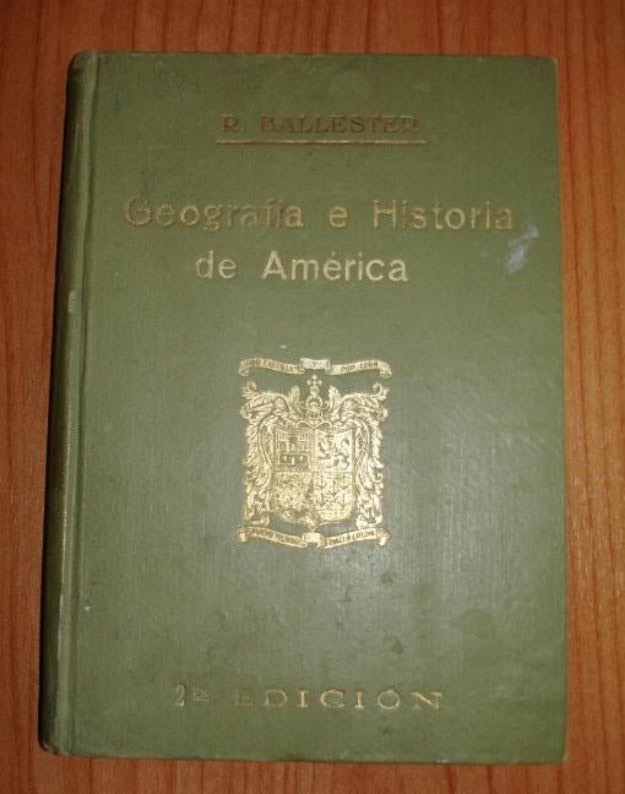 Rafael Ballester y Castell - Geografía e Historia de América (1928)